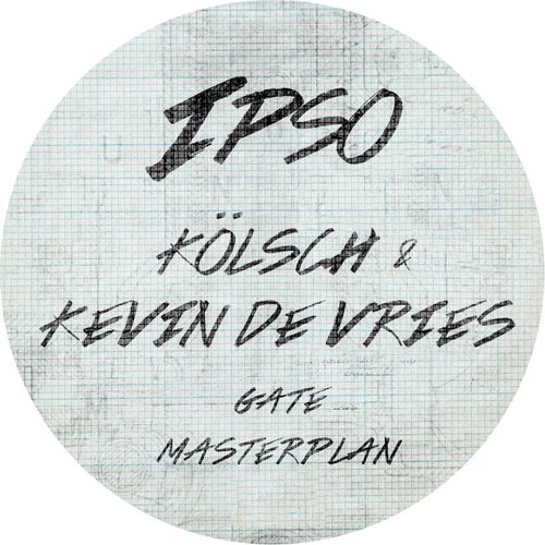 Kolsch, Kevin de Vries - Gate Masterplan [IPSO010]